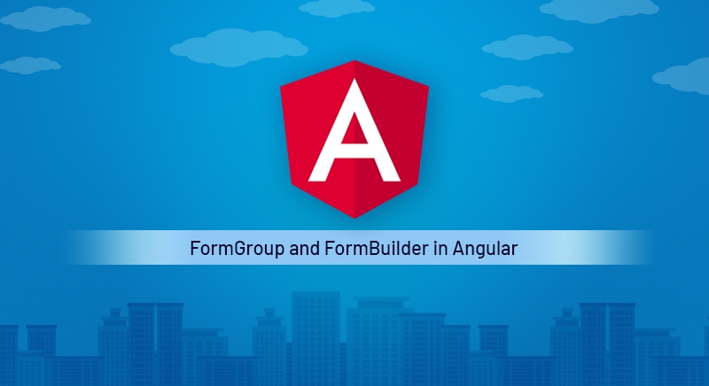 formgroup-and-formbuilder-in-angular-acentura